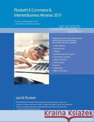 Plunkett's E-Commerce & Internet Business Almanac 2019 Jack W. Plunkett   9781628314854 Plunkett Research, Ltd - książka