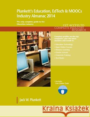 Plunkett's Education, Edtech & Moocs Industry Almanac 2014 Jack W. Plunkett 9781608797400 Plunkett Research - książka