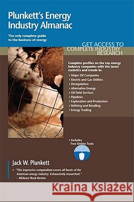 Plunkett's Energy Industry Almanac 2011 : Energy Industry Market Research, Statistics, Trends & Leading Companies Jack W. Plunkett 9781593921866 Plunkett Research - książka