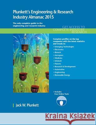 Plunkett's Engineering & Research Industry Almanac 2015 Jack W. Plunkett 9781628313611 Plunkett Research - książka