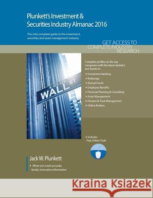 Plunkett's Investment & Securities Industry Almanac 2016 Jack W. Plunkett 9781628313840 Plunkett Research - książka