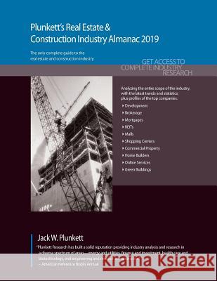 Plunkett's Real Estate & Construction Industry Almanac 2019 Jack W. Plunkett   9781628314946 Plunkett Research, Ltd - książka