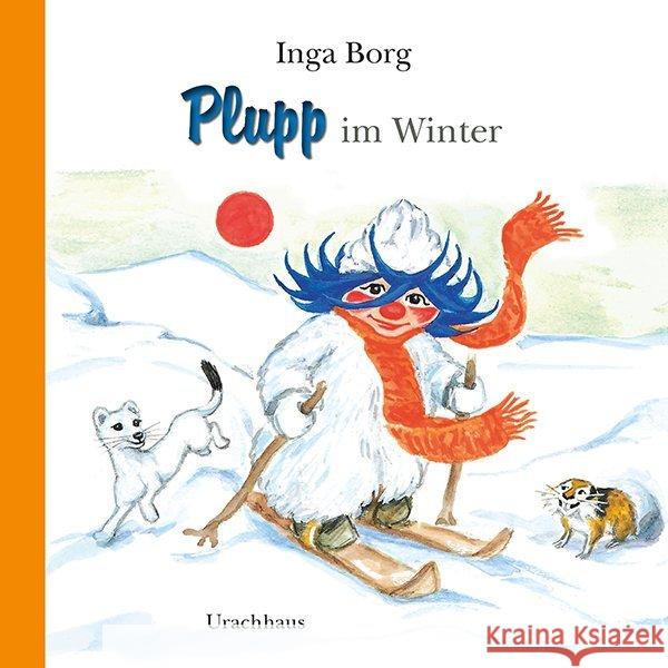 Plupp im Winter Borg, Inga 9783825152161 Urachhaus - książka