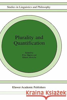 Plurality and Quantification Fritz Hamm Erhard Hinrichs F. Hamm 9780792348412 Kluwer Academic Publishers - książka