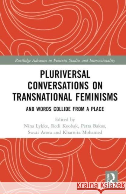 Pluriversal Conversations on Transnational Feminisms  9781032457994 Taylor & Francis Ltd - książka