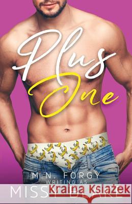 Plus One M. N. Forgy Missy Blake 9781542822169 Createspace Independent Publishing Platform - książka