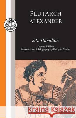 Plutarch: Alexander Hamilton, J. R. 9781853995743 Duckworth Publishers - książka