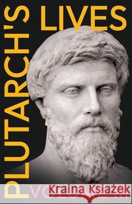 Plutarch's Lives - Vol. III Plutarch, Aubrey Stewart, George Long 9781528711975 Read Books - książka