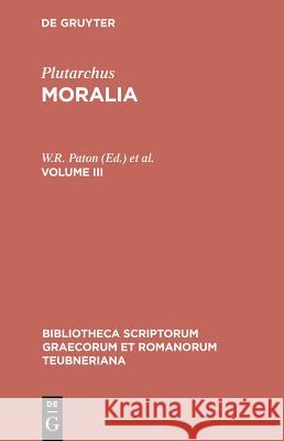 Plutarchus, Moralia CB PATON 9783598716805 The University of Michigan Press - książka