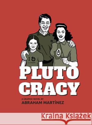 Plutocracy Abraham Martinez 9781681122687 NBM Publishing Company - książka