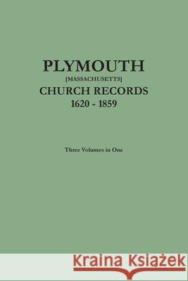 Plymouth Church Records [Massachusetts], 1620-1859 City Of New York Ne 9780806359793 Clearfield - książka