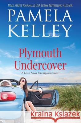 Plymouth Undercover Pamela M. Kelley 9781953060211 Piping Plover Press - książka