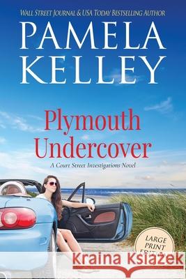 Plymouth Undercover Pamela M. Kelley 9781953060235 Piping Plover Press - książka