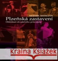 Plzeňská zastavení Mojmír Weimann 9788072114801 Nava - książka