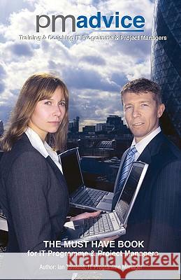 Pmadvice: Training & Coaching It Programme & Project Managers Tomkins, Ian 9781425160098 Trafford Publishing - książka
