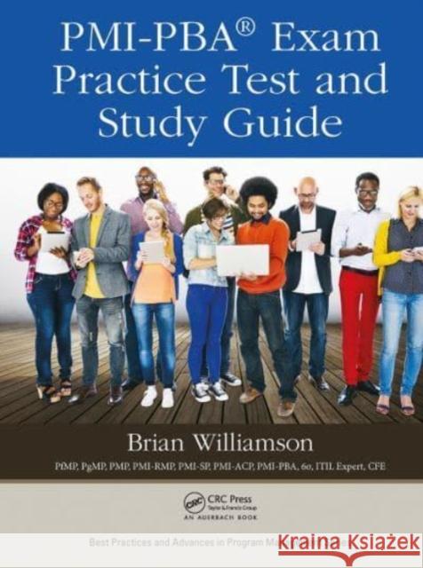 PMI-PBA® Exam Practice Test and Study Guide Brian Williamson 9781032476551 Auerbach Publications - książka