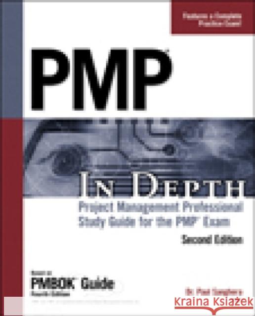 PMP in Depth : Project Management Professional Study Guide for the PMP Exam Paul Sanghera 9781598639964 CENGAGE LEARNING - książka