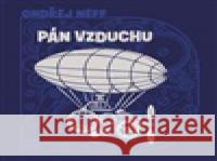 Pán vzduchu Ondřej Neff 8595693412077 Tympanum - książka