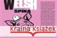 Špína Irvine Welsh 9788025714928 Argo - książka