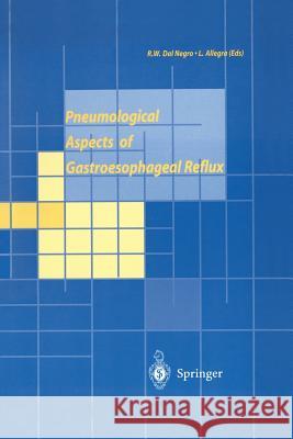 Pneumological Aspects of Gastroesophageal Reflux L. Allegra Luigi Allegra Robert W. Da 9788847000490 Springer - książka