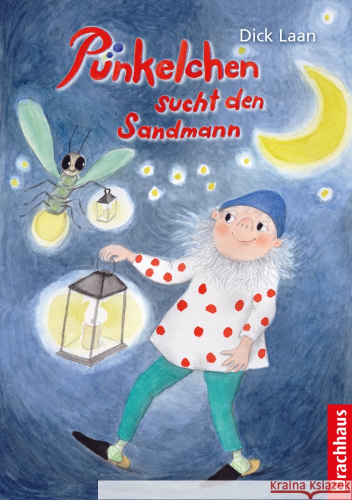 Pünkelchen sucht den Sandmann Laan, Dick 9783825152918 Urachhaus - książka