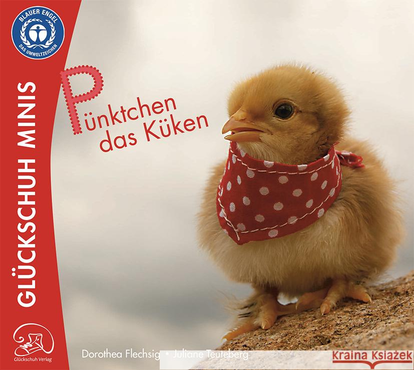 Pünktchen das Küken Flechsig, Dorothea 9783910792036 Glückschuh Verlag - książka