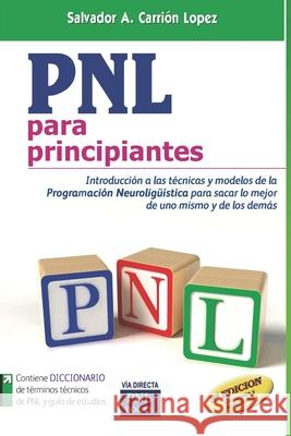 Pnl Para Principiantes Salvador A Carrión 9798578930331 Independently Published - książka