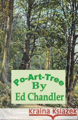 Po-Art-Tree Ed Chandler 9781717159038 Createspace Independent Publishing Platform - książka