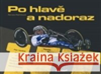 Po hlavě a nadoraz Renata PetÅ™Ã­ÄkovÃ¡ 9788073452940 Maxdorf - książka