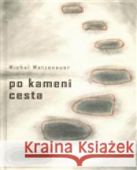 Po kameni cesta Michal Matzenauer 9788074380037 Dybbuk - książka