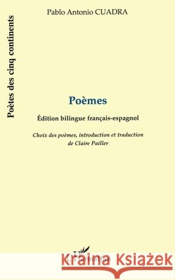 Po?mes Cuadra Pablo Antonio                     9782738483119 Editions L'Harmattan - książka