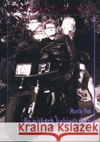 Po Nitkach Babiego Lata w.2012 SIEDMIORÓG Fox Marta 9788375687521 Siedmioróg - książka