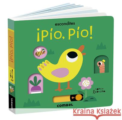 ¡Pío, Pío! Escondites Otter, Isabel 9788491016311 Combel Ediciones Editorial Esin, S.A. - książka