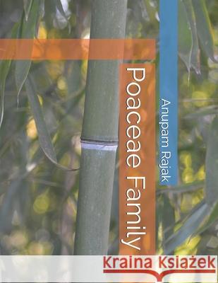 Poaceae Family Anupam Rajak 9798656684958 Independently Published - książka