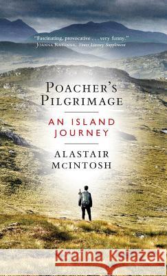 Poacher's Pilgrimage Alastair McIntosh Brian D. McLaren 9781532634475 Cascade Books - książka