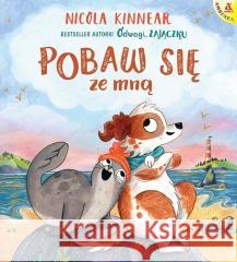 Pobaw się ze mną Nicola Kinnear 9788324184422 Amberek - książka