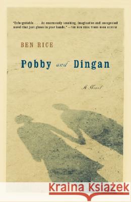 Pobby and Dingan Ben Rice 9781400031887 Vintage Books USA - książka