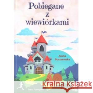 Pobiegane z wiewiórkami Aneta Staszewska 9788395977541 Million Studio Wydawnicze - książka