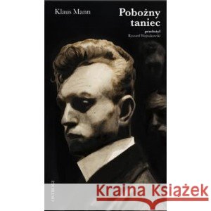 Pobożny taniec Mann Klaus 9788367369534 EPERONS OSTROGI - książka