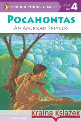 Pocahontas: An American Princess Joyce Milton Shelly Hehenberger 9780448421810 Grosset & Dunlap - książka