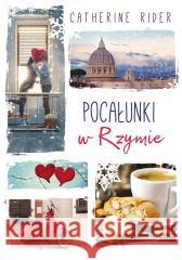 Pocałunki w Rzymie Catherine Rider 9788367327473 Feeria - książka