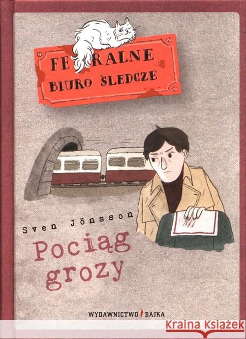 Pociąg grozy Jönsson Sven 9788365479525 Bajka - książka
