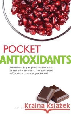 Pocket Antioxidants Amitava Dasgupta 9780897936354 Hunter House Publishers - książka
