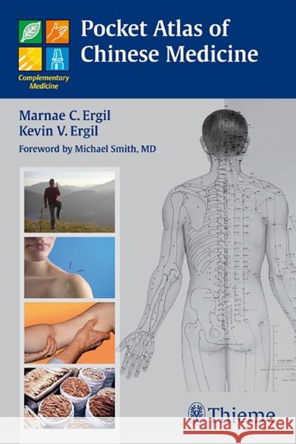 Pocket Atlas of Chinese Medicine Ergil 9783131416117 Thieme Medical Publishers - książka