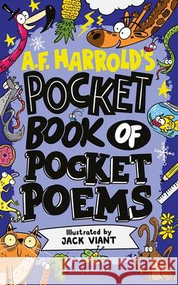 Pocket Book of Pocket Poems: Fun-filled poetry to carry with you everywhere A.F. Harrold 9781801994972 Bloomsbury Publishing PLC - książka