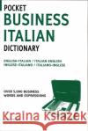 Pocket Business Italian Dictionary 3ed A & C Black Publishers Ltd 9780713677362 A&C Black