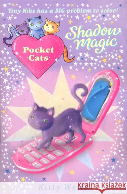 Pocket Cats: Shadow Magic Kitty Wells 9781782954484 Penguin Random House Children's UK - książka
