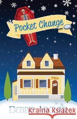 Pocket Change Debbie Archer 9781649170408 Scrivenings Press LLC - książka