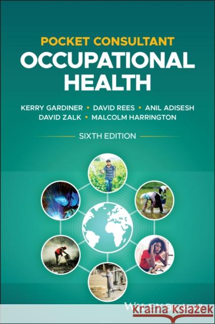 Pocket Consultant: Occupational Health Kerry Gardiner David Rees Anil Adisesh 9781119718611 John Wiley and Sons Ltd - książka