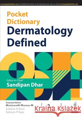 Pocket Dictionary Dermatology Defined Sandipan Dhar, Manjunath Shenoy M, Sahana Srihari 9789356969780 Jaypee Brothers Medical Publishers - książka